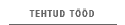 Tehtud t��d